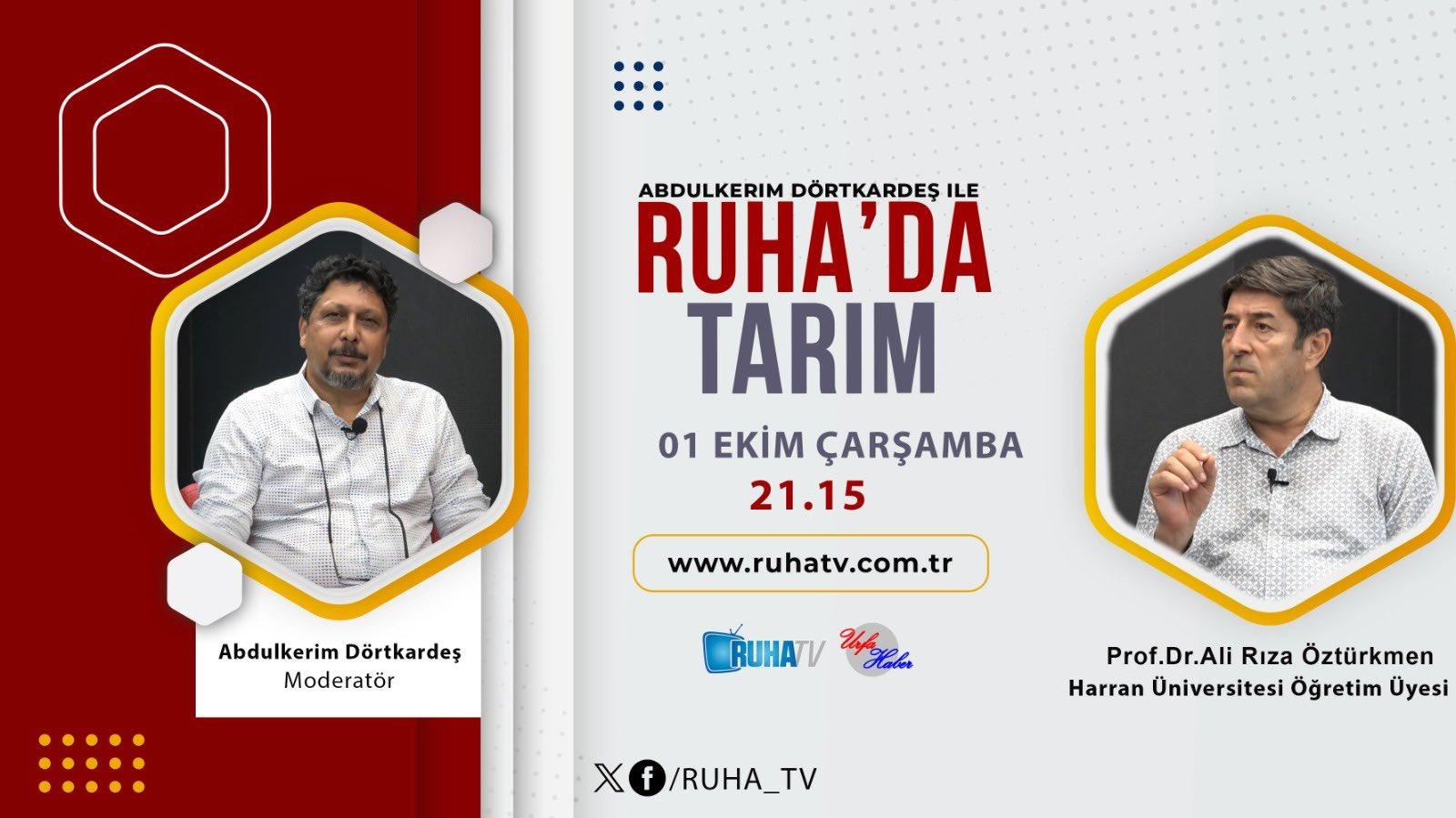 "Ruha’da Tarım” Programında Bu Hafta: Su, Toprak, Tarım ve GAP Konuşuldu